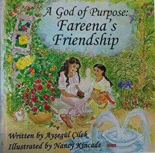 A God of Purpose: Fareena`s Friendship