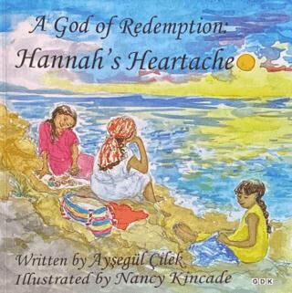 A God of Redemption: Hannah`s Heartache - 1
