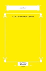 A Grape From a Thorn - Capitol Books