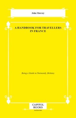 A Handbook for Travellers in France - 1