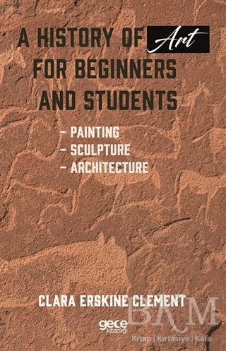 A History of Art For Beginners and Students - Gece Kitaplığı