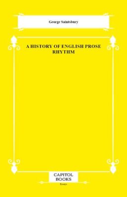 A History of English Prose Rhythm - 1