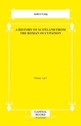 A History of Scotland From the Roman Occupation - Capitol Books
