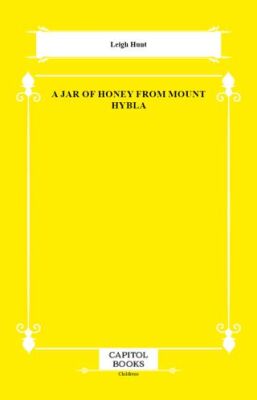 A Jar of Honey From Mount Hybla - 1