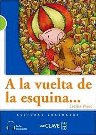 A la Vuelta de la Esquina - Audio LG-2 İspanyolca Okuma Kitabı