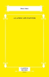 A Landscape Painter - Capitol Books