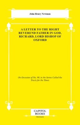 A Letter to the Right Reverend Father in God, Richard, Lord Bishop of Oxford - 1