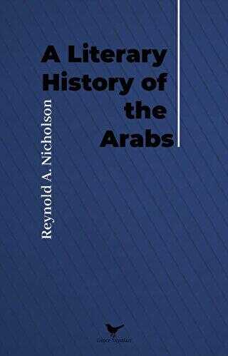 A Literary History of the Arabs - Günce Yayınları