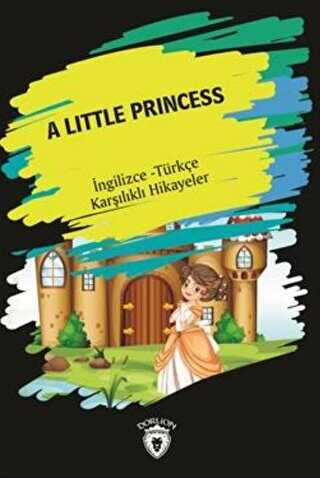 A Little Princess İngilizce Türkçe Karşılıklı Hikayeler
