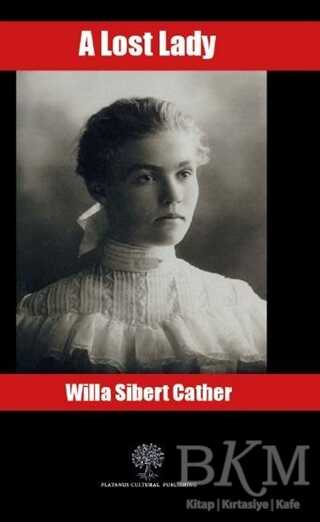 A Lost Lady - Platanus Publishing