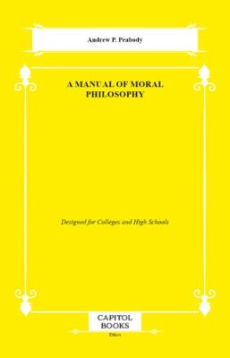 A Manual of Moral Philosophy - 1