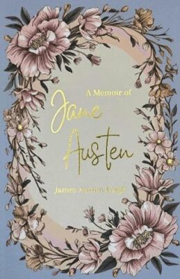 A Memoir of Jane Austen - 1