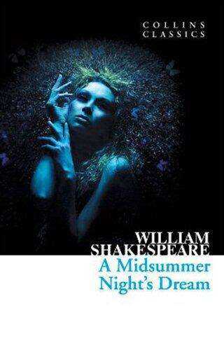 A Midsummer Night’s Dream Collins Classics