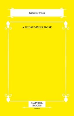 A Midsummer Rose - 1