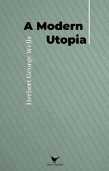 A Modern Utopia - Günce Yayınları