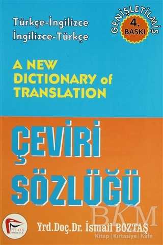 A New Dictionary of Translation - Çeviri Sözlüğü - Pelikan Tıp Teknik Yayıncılık