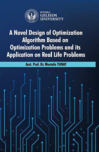 A Novel Design of Optimization Algorithm Based on Optimization Problems and its Application on Real Life Problems