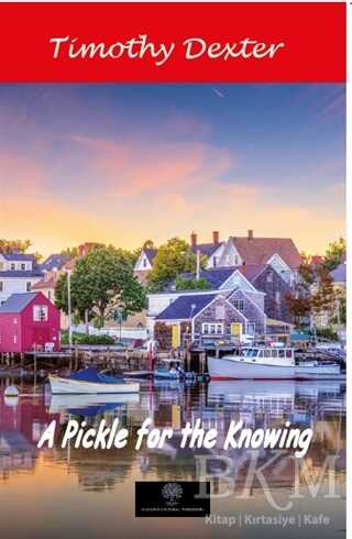 A Pickle For The Knowing - Platanus Publishing