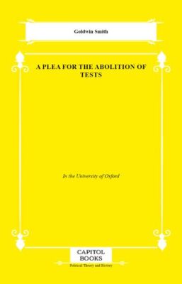 A Plea for the Abolition of Tests - 1