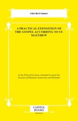 A Practical Exposition of the Gospel According to St. Matthew - Capitol Books