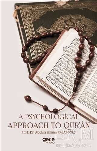 A Psychological Approach to Qur’an