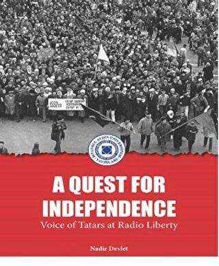 A Quest For Independence - İstanbul Aydın Üniversitesi Yayınları