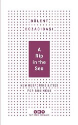 A Rip in the Sea - New Responsibilities For Business - Yapı Kredi Yayınları