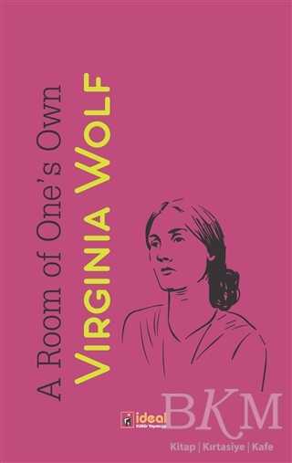 A Room of One`s Own - İdeal Kültür Yayıncılık