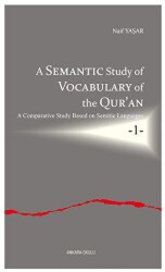 A Semantic Study of Vocabulary of the Qur’an - Ankara Okulu Yayınları