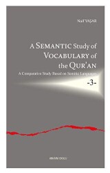 A Semantic Study of Vocabulary of the Qur’an - Ankara Okulu Yayınları