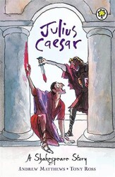 A Shakespeare Story: Julius Caesar - Orchard Books