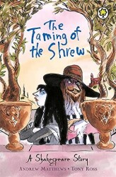 A Shakespeare Story: The Taming of the Shrew - Orchard Books