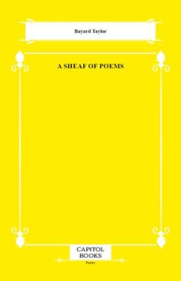 A Sheaf of Poems - 1