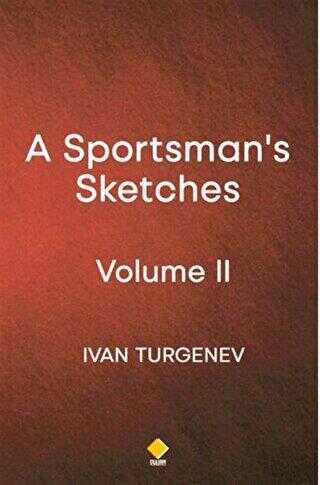 A Sportsman`s Sketches - Volume 2