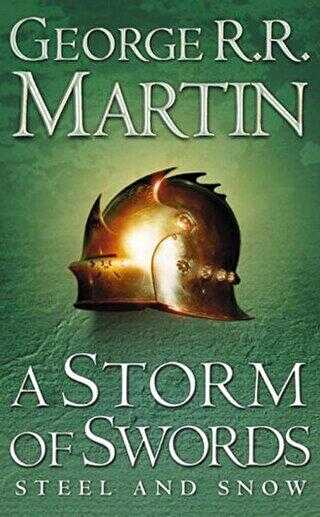 A Storm of Swords 1: Steel and Snow A Song of Ice and Fire, Book 3