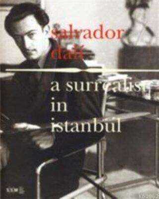 A Surrealist in İstanbul: Salvador Dali İngilizce