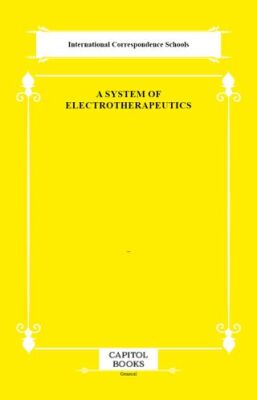 A System of Electrotherapeutics - 1