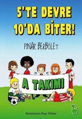 A Takımı - 5’te Devre 10’da Biter! kapağı