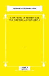 A Textbook on Mechanical and Electrical Engineering - Capitol Books