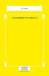 A Wanderer in Florence - Capitol Books