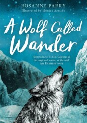 A Wolf Called Wander - Walker Books