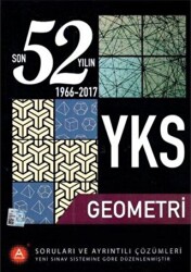 A Yayınları YKS Son 52 Yılın Geometri Soruları ve Ayrıntılı Çözümleri 1966 - 2017 - A Yayınları