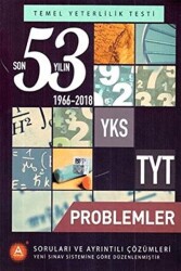 A Yayınları YKS TYT Problemler Son 53 Yılın Soruları ve Ayrıntılı Çözümleri 1966-2018 - A Yayınları