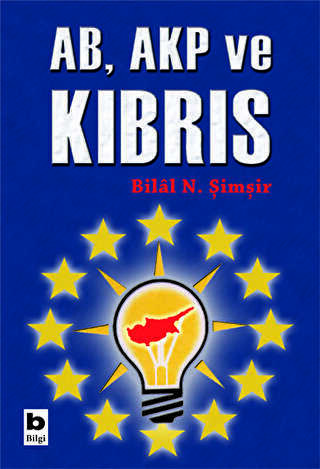 AB, AKP ve Kıbrıs - Bilgi Yayınevi
