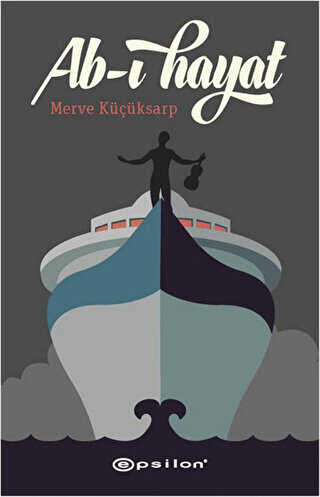 Ab-ı Hayat - Epsilon Yayınevi