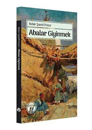 Abalar Giyinmek - Büyüyen Ay Yayınları