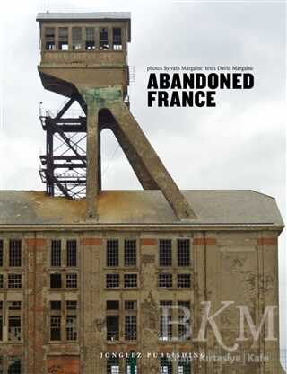 Abandoned France - Jonglez Yayınları