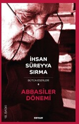 ABBASİLER DÖNEMİ - Beyan Yayınları