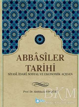 Abbasiler Tarihi - Beka Yayınları