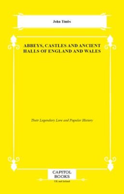 Abbeys, Castles and Ancient Halls of England and Wales - 1